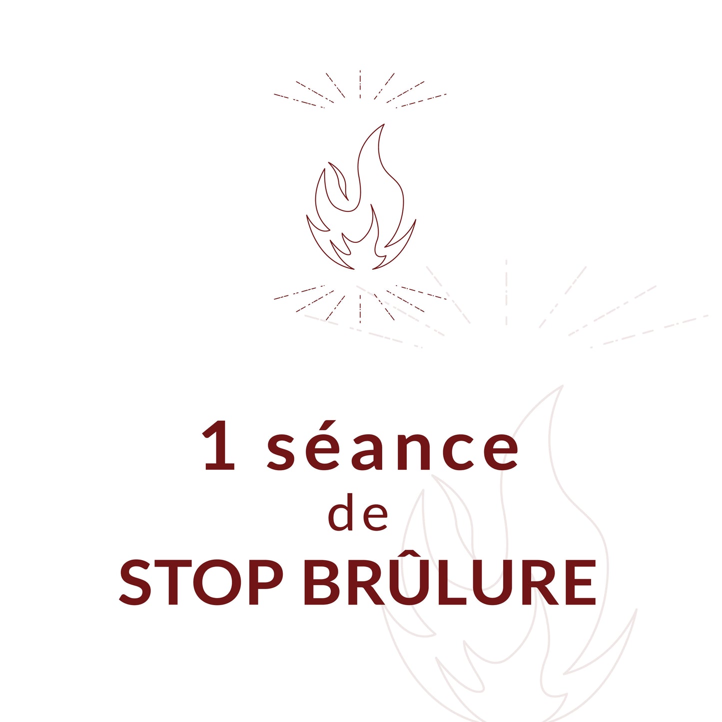1 séance stop brûlure